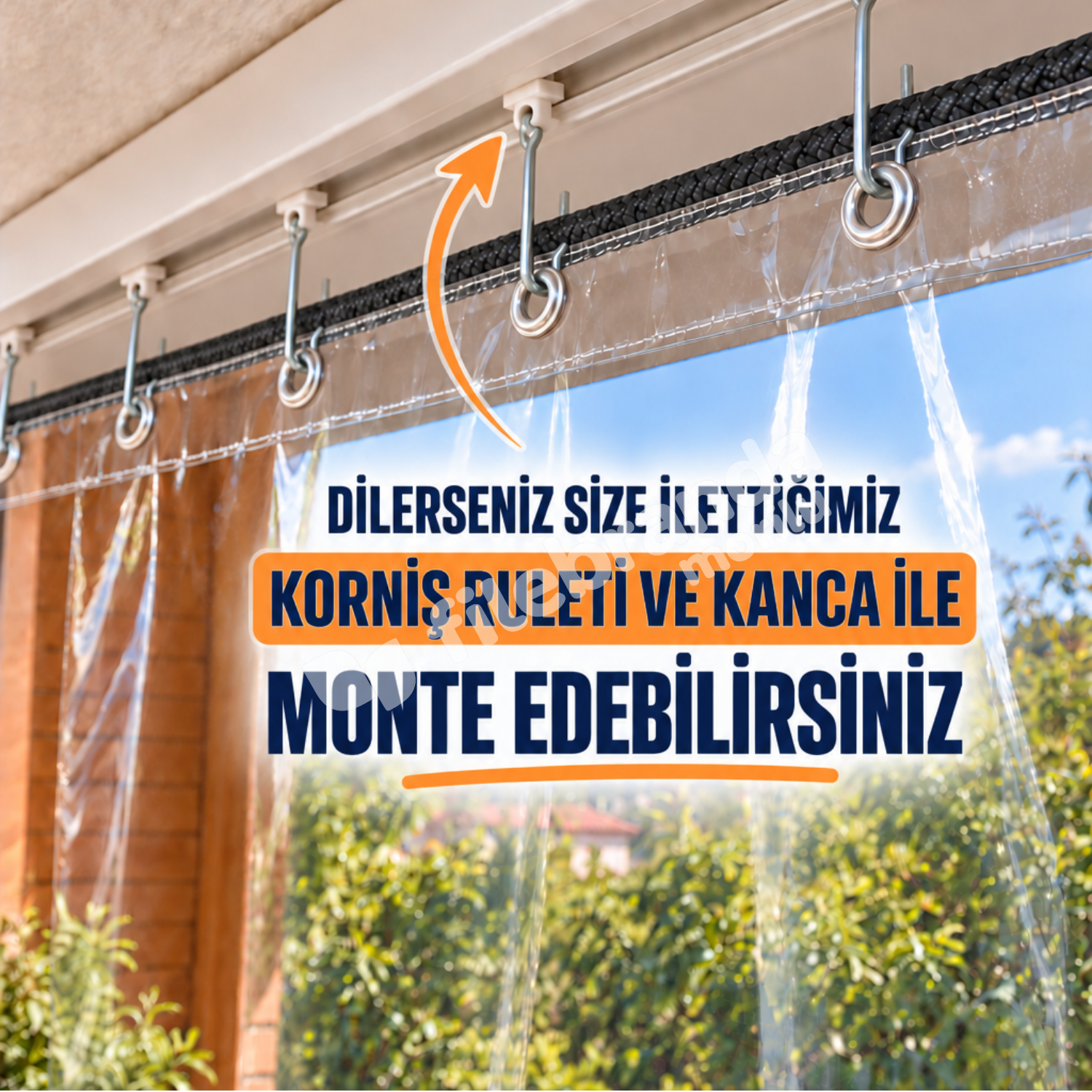 Model 2 – Kenarı Halatlı Kuşgözlü Şeffaf Branda (0.8 mm) 4 Kancalı rulet ile korniş montajı