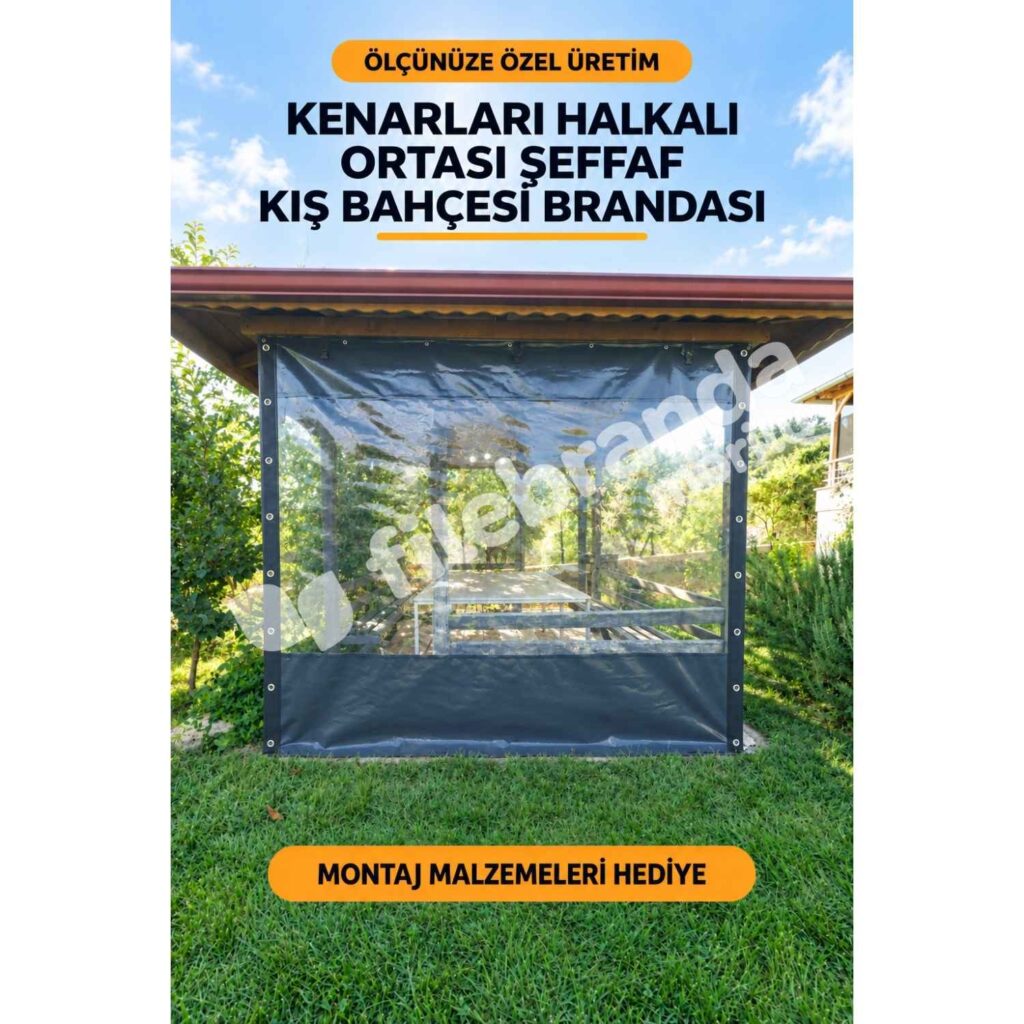 Kış Bahçesi Şeffaf Branda 8 ortası şeffaf kamelya brandası