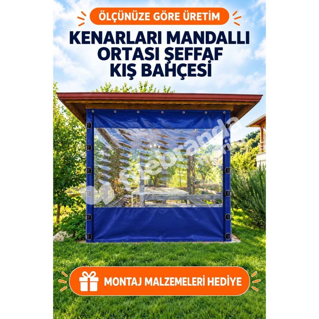 Kış Bahçesi Şeffaf Branda 22 Model 10 – Mandallı Ortası Şeffaf Kamelya Brandası – Mavi Polyesterli (0.8 mm)