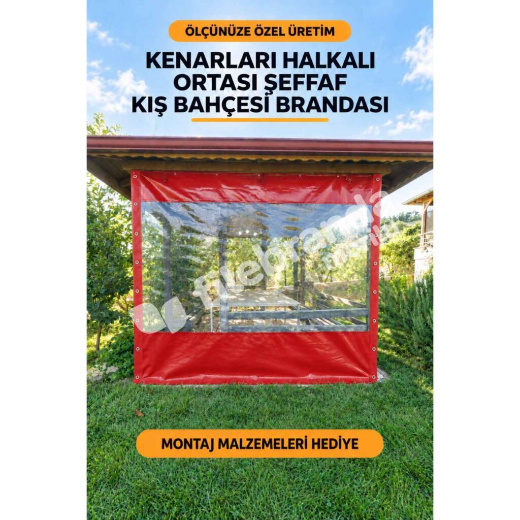 Kış Bahçesi Şeffaf Branda 11 Model 8 – Ortası Şeffaf Kuşgözlü Kamelya Brandası – Kırmızı Polyesterli